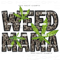 Weed Mama #6777 Sublimation transfers - Heat Transfer