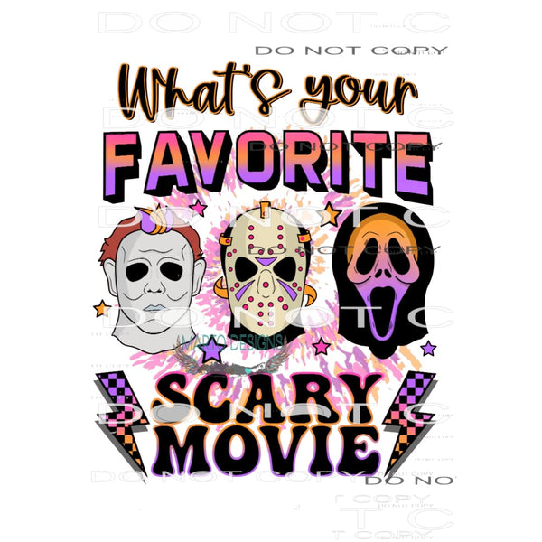 What’s Your Favorite Scary Movie #6599 Sublimation transfers