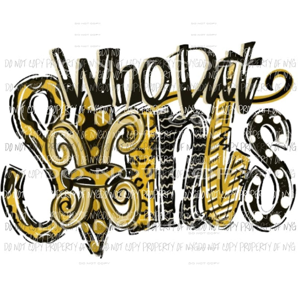 Who Dat Saints Sublimation transfers Heat Transfer