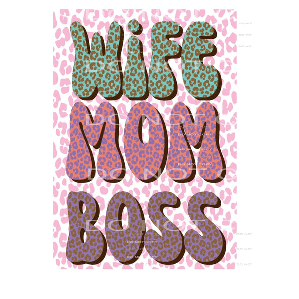 Wife mom Boss # 534 Sublimation transfers - Heat Transfer