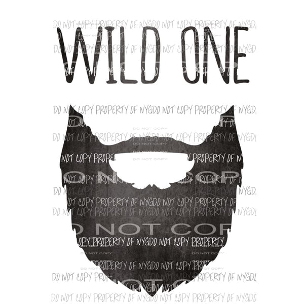 Wild One beard #1 black Sublimation transfers Heat Transfer