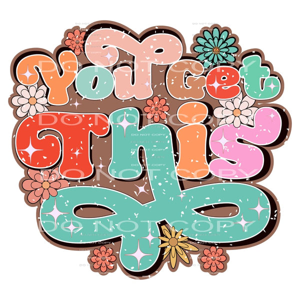 You Get This #5577 Sublimation transfers - Heat Transfer