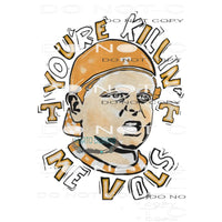 You’re killin’ me vols # 101 Sublimation transfers - Heat