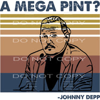 a mega pint Johnny Depp #6664 Sublimation transfers - Heat 