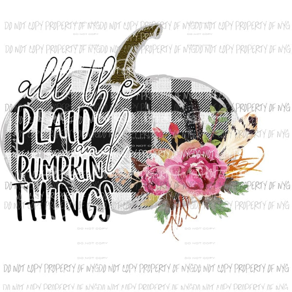 All the Plaid and Pumpkin Things flowers Sublimation transfers Heat Transfer
