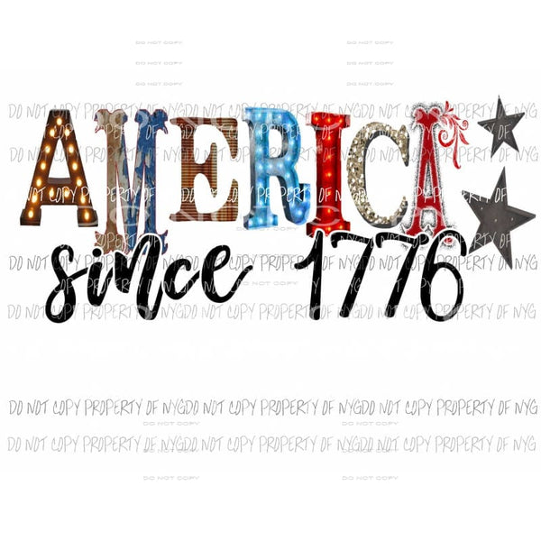 America since 1776 Sublimation transfers usa 4th of july america memorial labor day Heat Transfer