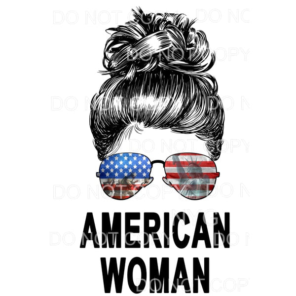 American Woman Messy Bun # 2 Sublimation transfers - Heat 