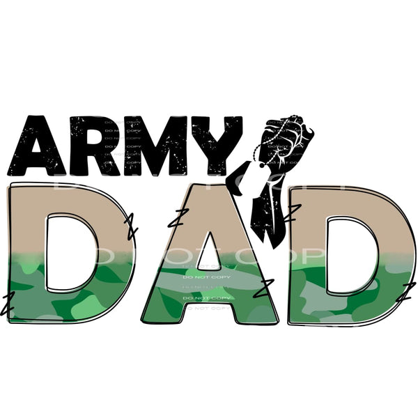 army dad #7058 Sublimation transfers - Heat Transfer