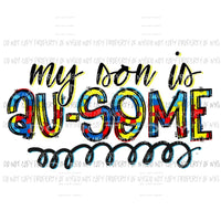 Au-Some Son autism awareness Sublimation transfers Heat Transfer