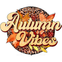 Autumn Vibes # 8754 sublimation transfers - Heat Transfer
