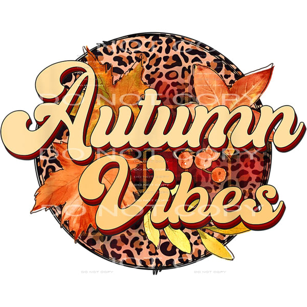 Autumn Vibes # 8754 sublimation transfers - Heat Transfer