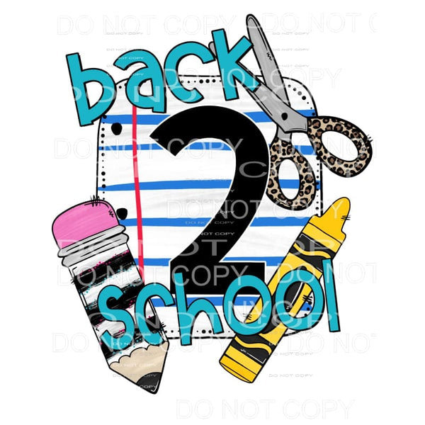 Back 2 School Supplies #2 Sublimation transfers - Heat 
