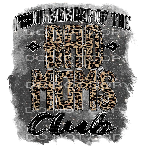 bad moms club #7051 Sublimation transfers - Heat Transfer