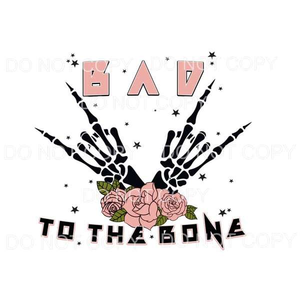 Bad to the Bone # 390 Sublimation transfers - Heat Transfer