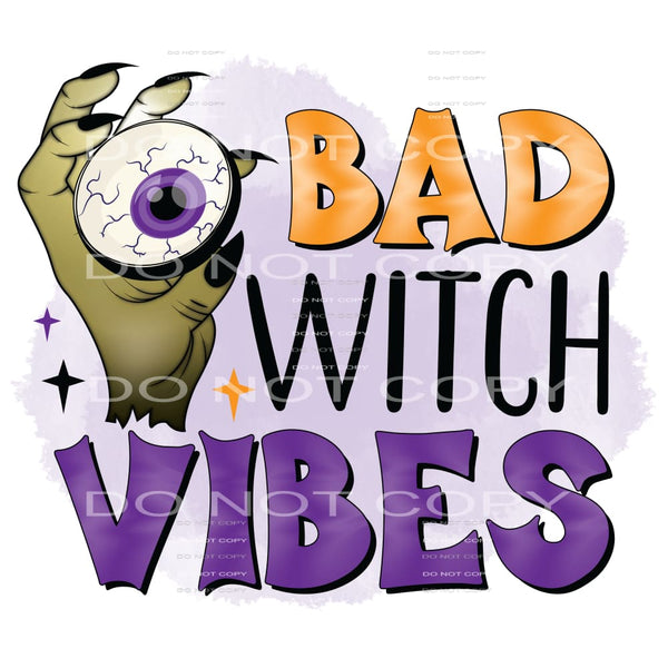 bad witch vibes #8543 Sublimation transfers - Heat Transfer