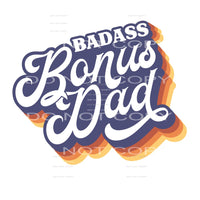 badass bonus dad #6766 Sublimation transfers - Heat Transfer