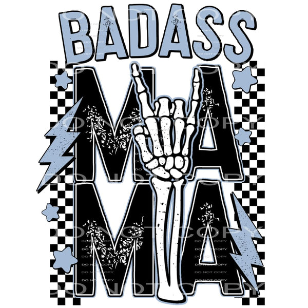 Badass Mama #4208 Sublimation transfers - Heat Transfer