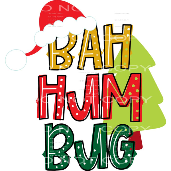 bah hum bug #7371 Sublimation transfers - Heat Transfer