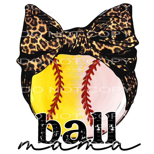 ball mama #4677 Sublimation transfers - Heat Transfer