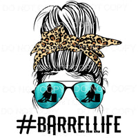 Barrel Life Messy Bun # 1 Sublimation transfers - Heat 