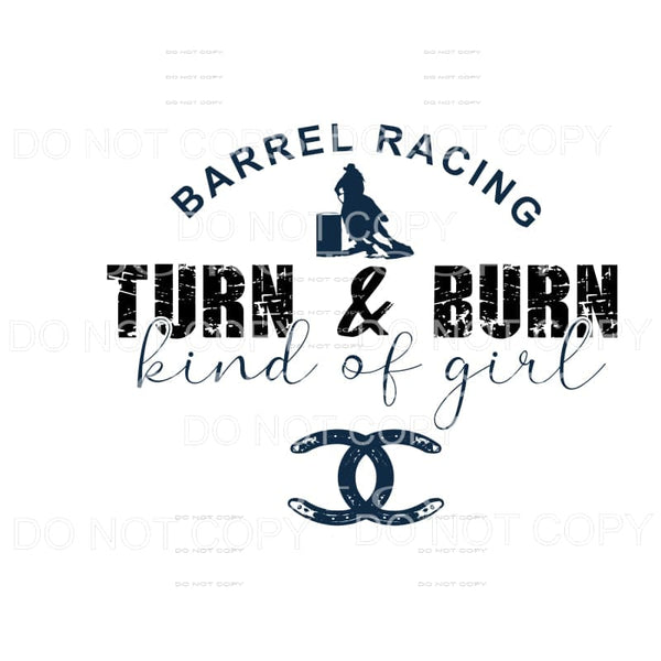 Barrel Racing Kind Of Girl Sublimation transfers - Heat 