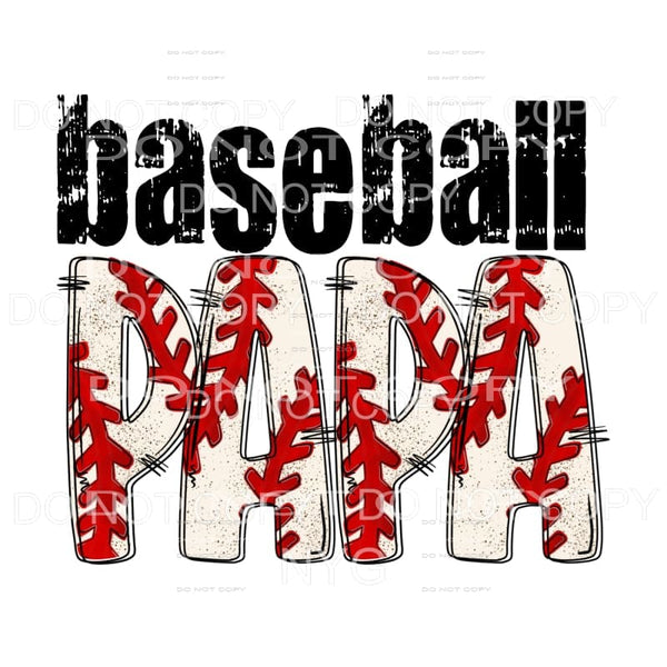 BASEBALL DAD - grandpa - pop pop brother uncle etc in drop 
