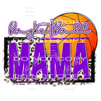 Basketball Mama # 10021 you choose Colors in dropdown menu 