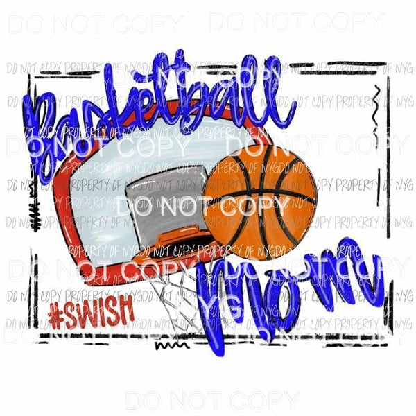 Basketball Mom #swish Sublimation transfers Heat Transfer
