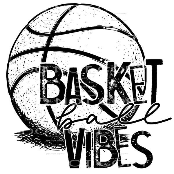 basketball vibes #4586 Sublimation transfers - Heat Transfer