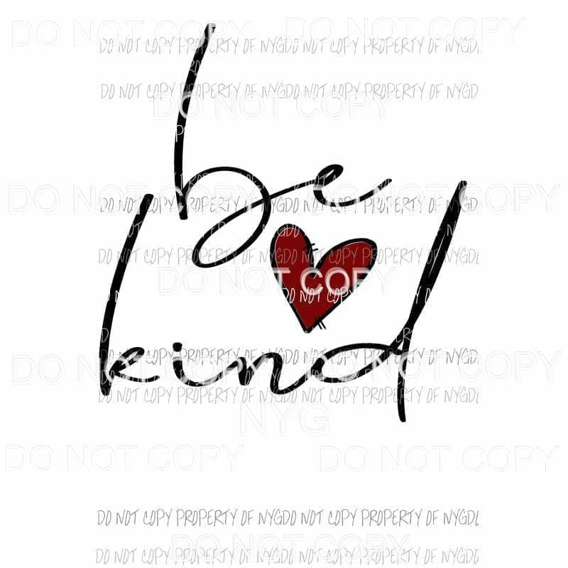 martodesigns - Be Kind #1 stacked red heart Sublimation