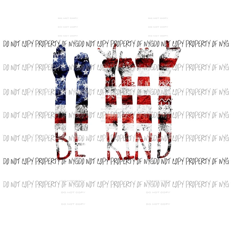 martodesigns - Be Kind sign races FLAG Sublimation transfers