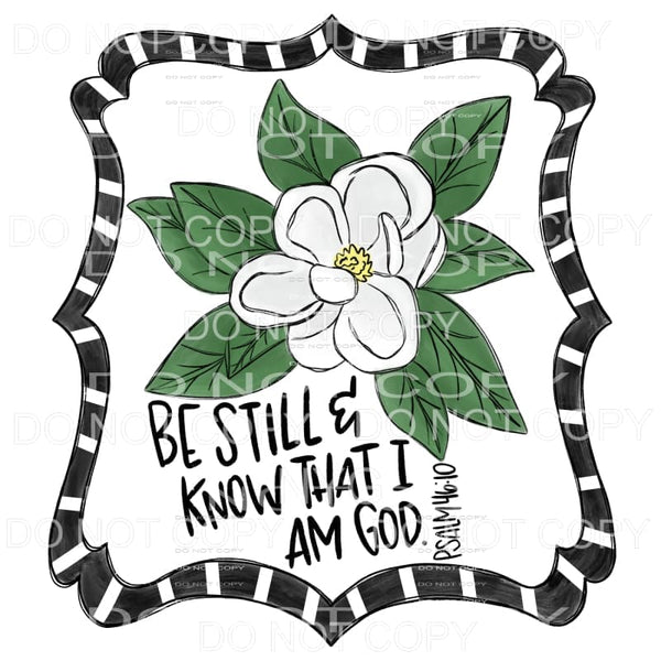 Be Still & Know That I Am God Magnolia Psalm Framed #2 