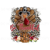 Be Thankful Turkey Pumpkin Leopard Flowers Thanksgiving #212