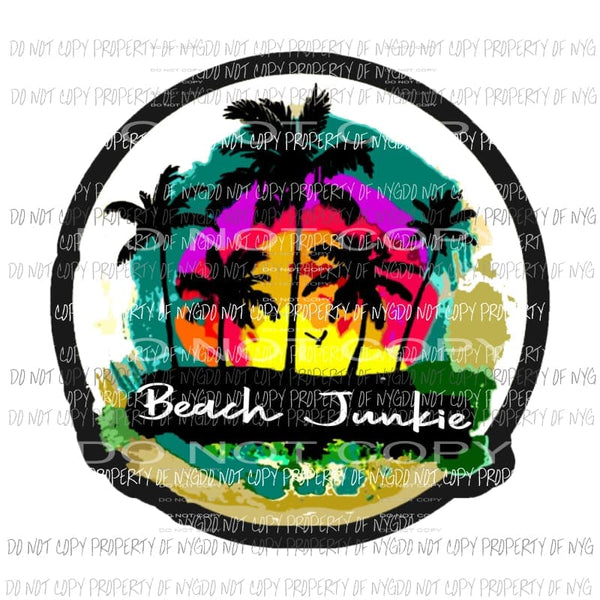 beach junkie Sublimation transfers Heat Transfer