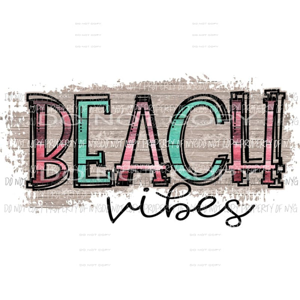 Beach Vibes #4 wood serape Sublimation transfers Heat Transfer