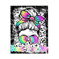 Beach Vibes Only Messy Bun # 1 Sublimation transfers - Heat 