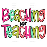 beaching not teaching #6331 Sublimation transfers - Heat 