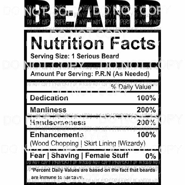 Beard Nutrition Facts black Sublimation transfers Heat Transfer