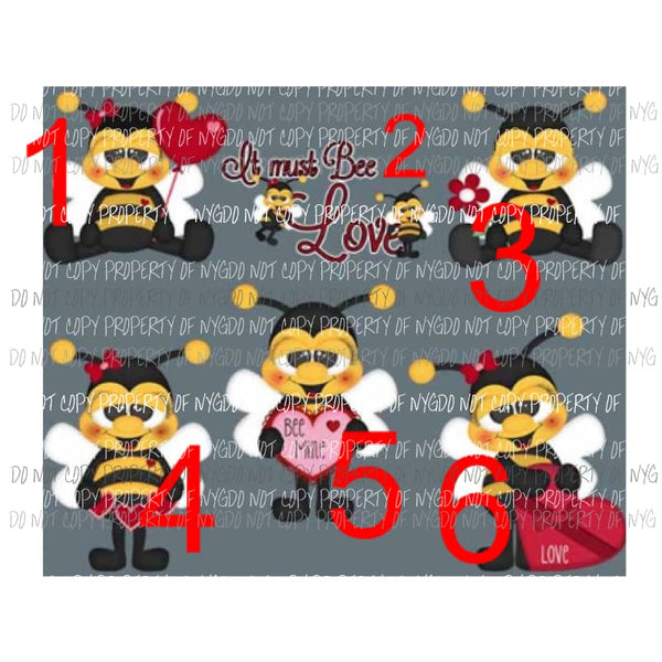 Bee Mine 1-6 you choose Sublimation transfers Heat Transfer