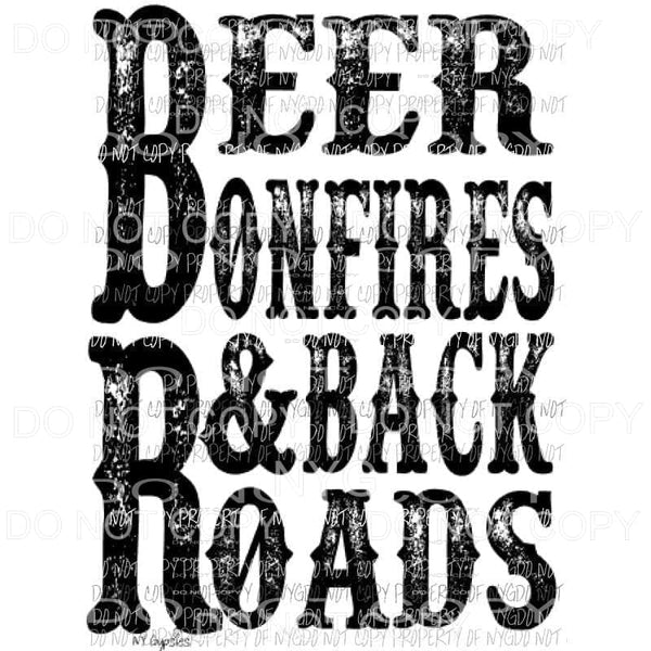 Beer Bonfires and Backroads Sublimation transfers Heat Transfer