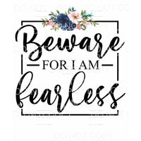 Beware For I Am Fearless Flowers Framed Sublimation 