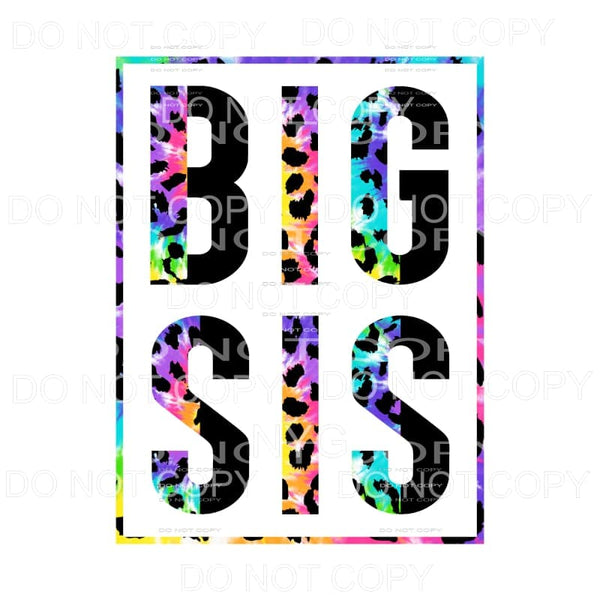 Big Sis Half Leopard Tie Dye Framed Sublimation transfers - 