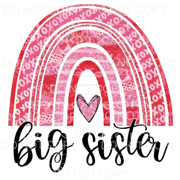 Big Sister Glitter Valentine Rainbow Sublimation transfers -