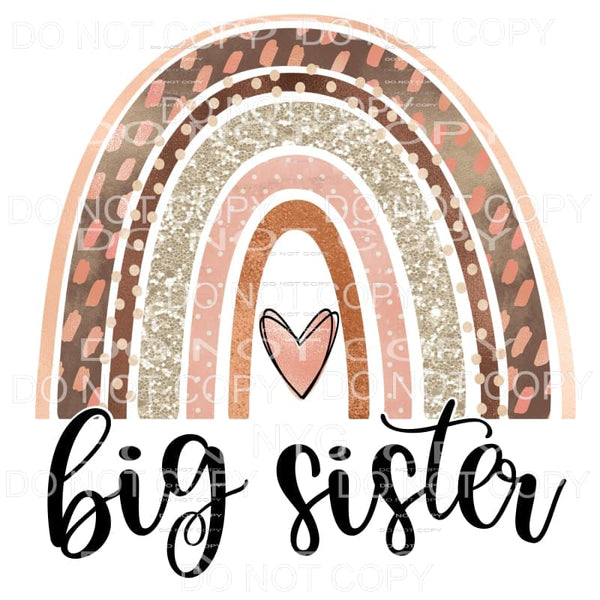 Big Sister Neutral Rainbow Sublimation transfers - Heat 