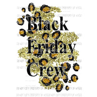 Black Friday Crew Leopard # 3 Sublimation transfers Heat Transfer