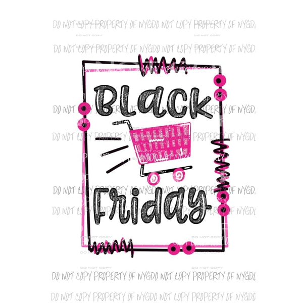 Black Friday Pink Sublimation transfers Heat Transfer
