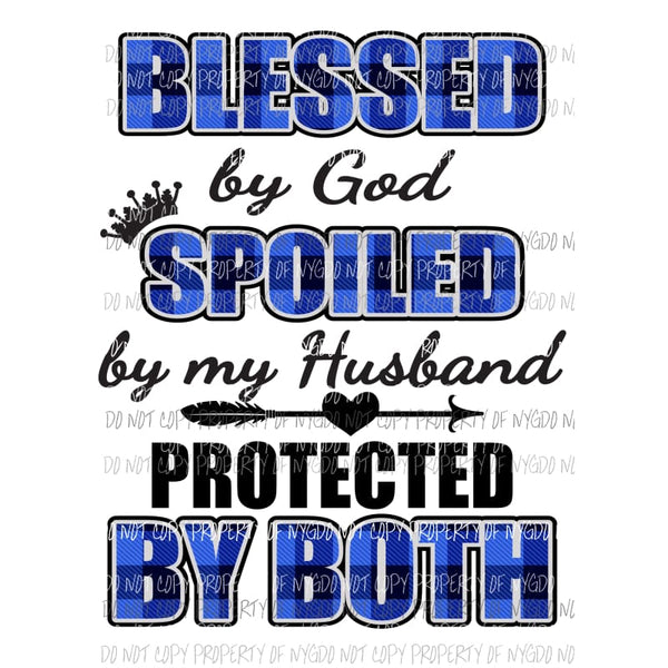 Blessed by god and husband Sublimation transfers Heat Transfer