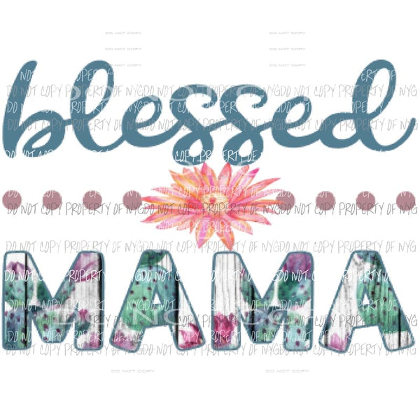 Blessed mama # 4 Sublimation transfers Heat Transfer