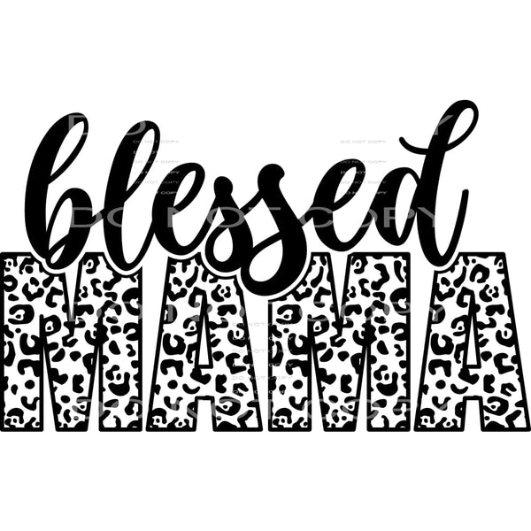 Blessed Mama #4454 Sublimation transfers - Heat Transfer