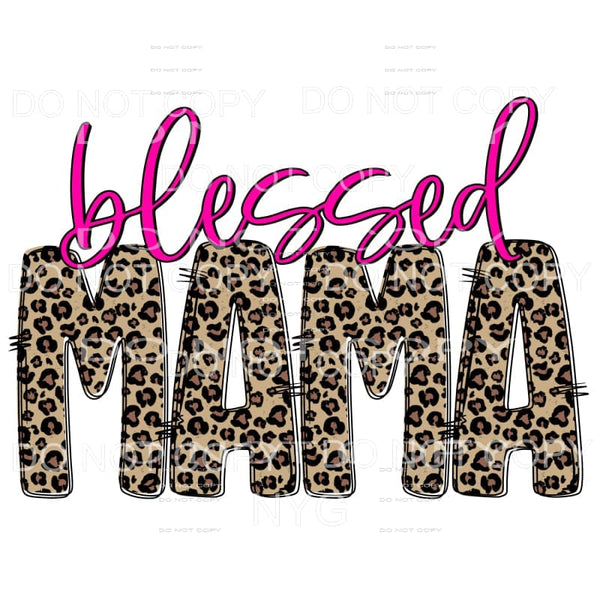 Blessed Mama Hot Pink Leopard Sublimation transfers - Heat 